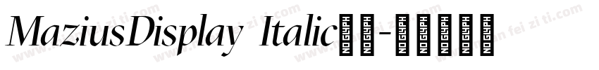 MaziusDisplay  Italic字体字体转换